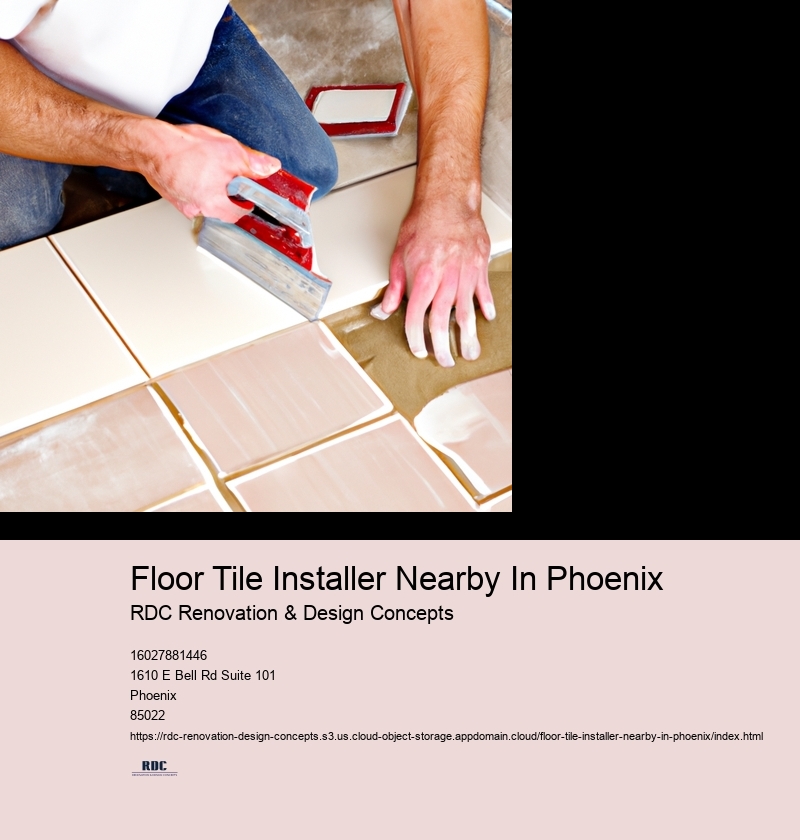 Floor Tile Installer Nearby In Phoenix